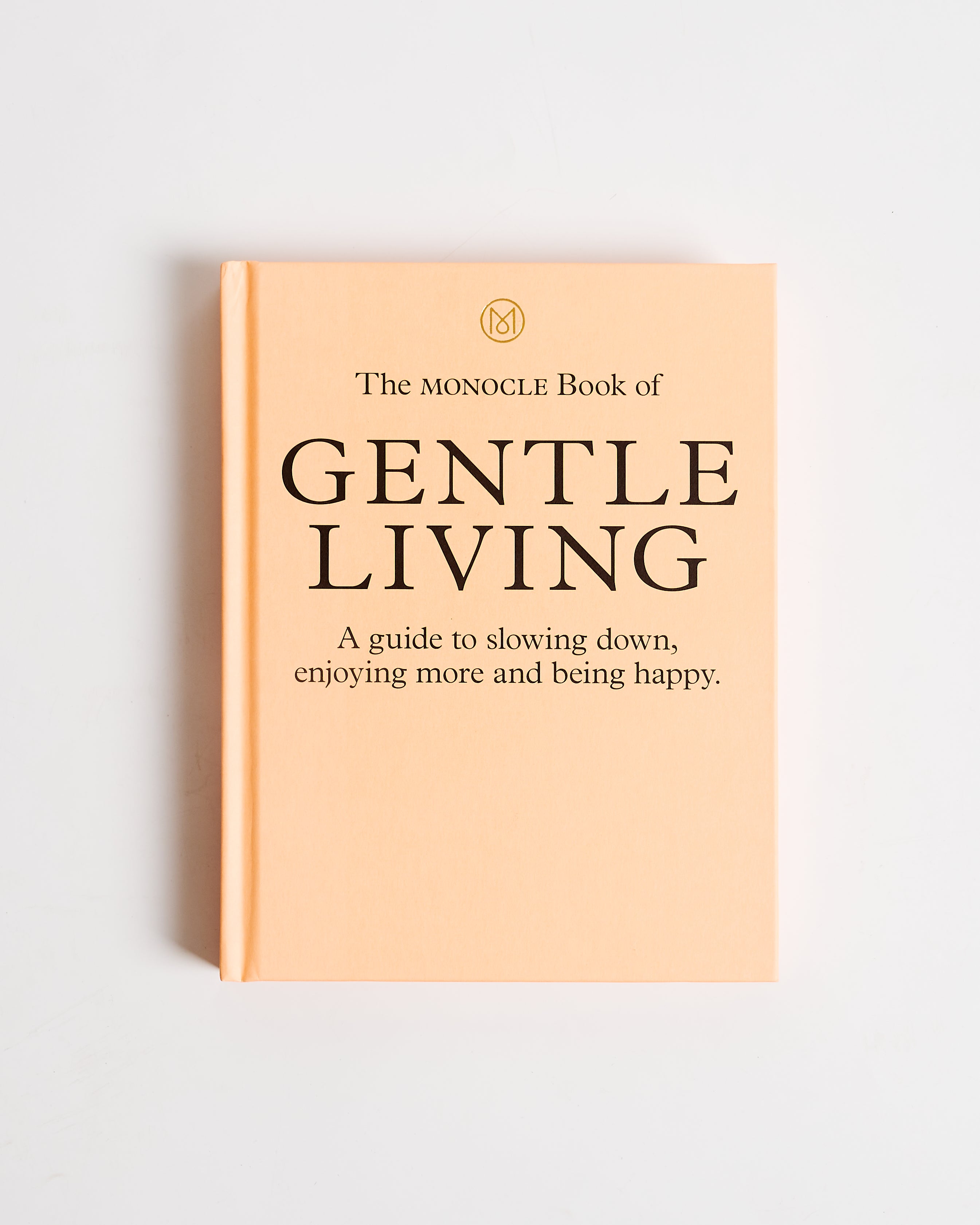 The Monocle Book of Gentle Living