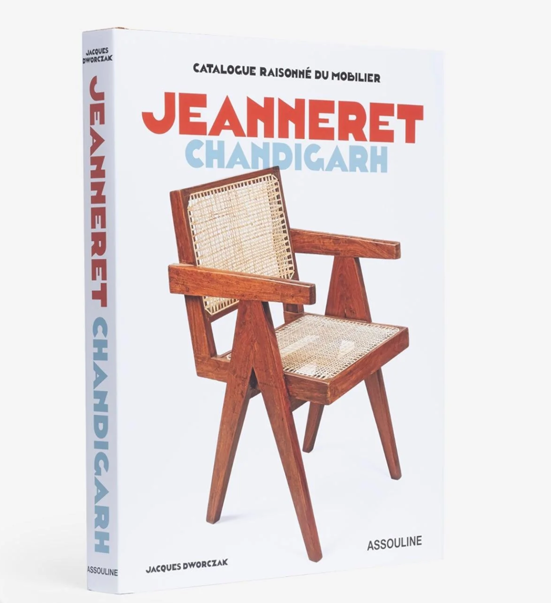 ASSOULINE Catalogue Raisonné du Mobilier: Jeanneret Chandigarh